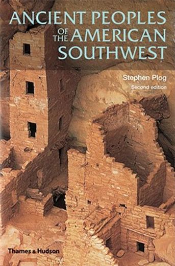 ancient peoples of the american southwest (en Inglés)