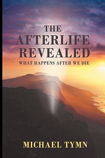 the afterlife revealed (en Inglés)