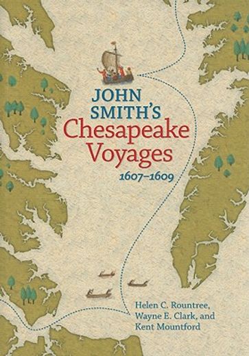 john smith´s chesapeake voyages 1607-1609