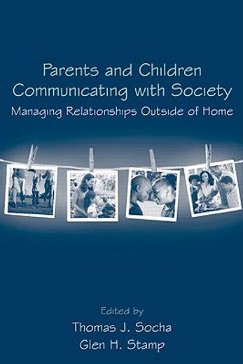 parent-child communication outside the family,exploring communication in parent-child-society relationships