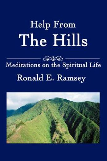 help from the hills:meditations on the spiritual life