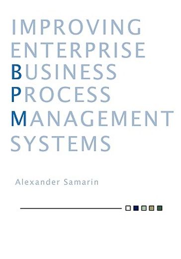 improving enterprise business process management systems
