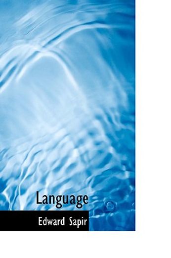 language,an introduction to the study of speech