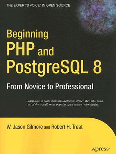 beginning php and postgresql 8,from novice to professional