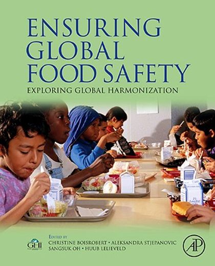 ensuring global food safety,exploring global harmonization
