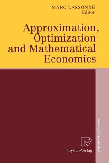approximation, optimization and mathematical economics (en Inglés)