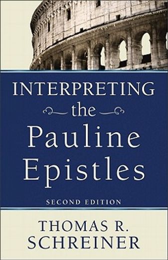 interpreting the pauline epistles (en Inglés)