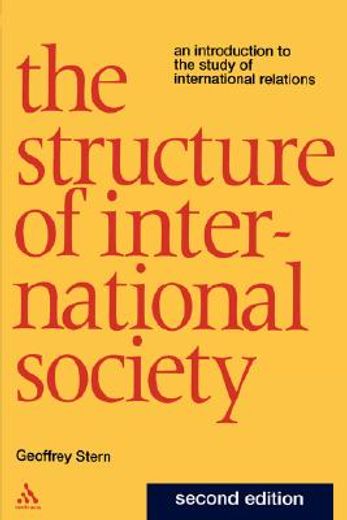 the structure of international society,an introduction to the study of international relations