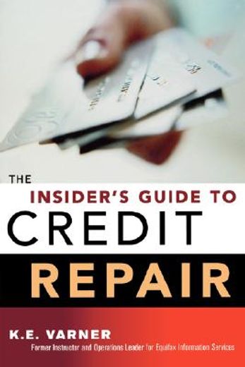 the insider´s guide to credit repair