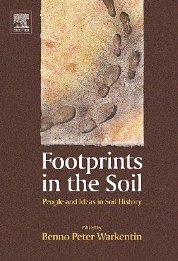 footprints in the soil,people and ideas in soil history