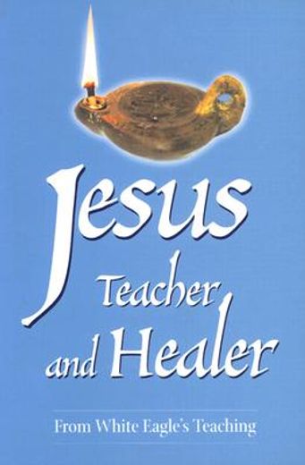 jesus, teacher and healer