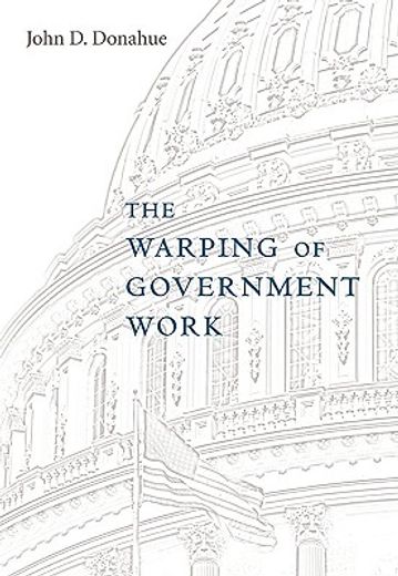 the warping of government work