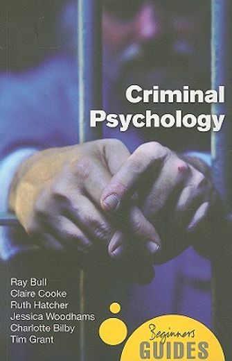 criminal psychology,a beginners guide