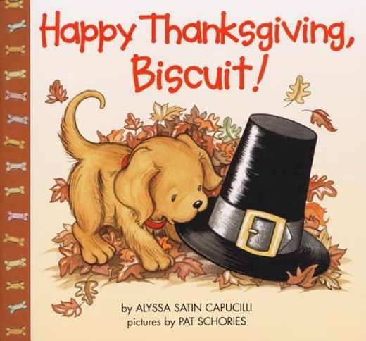 happy thanksgiving, biscuit! (in English)