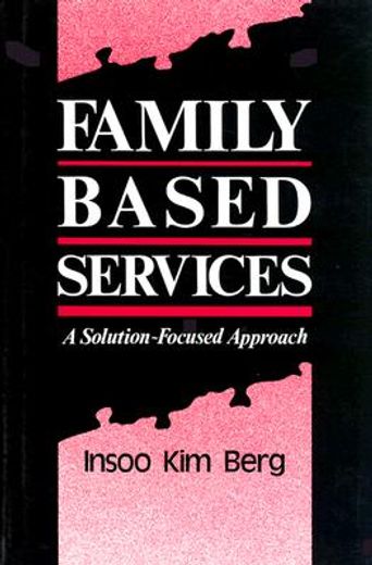 family based services,a solution-focused approach