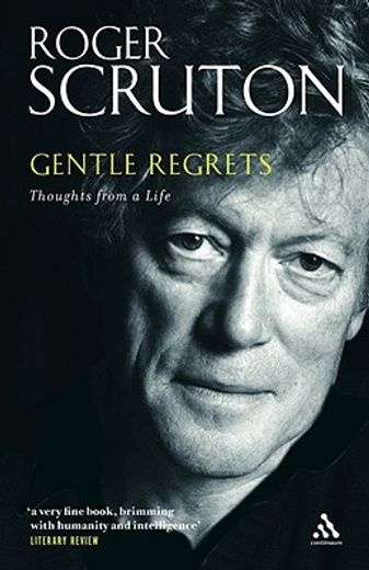 gentle regrets,thoughts from a life (in English)