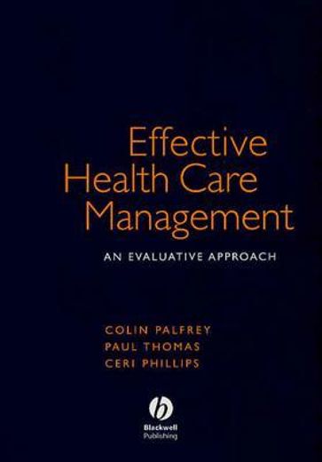 effective health care management,an evaluative approach