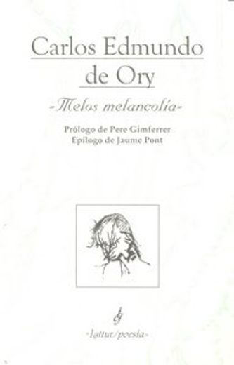 melos melancolia (segunda edicion)