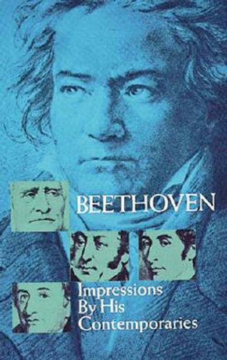 beethoven,impressions by his contemporaries (in English)