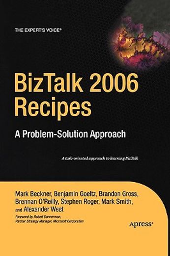 biztalk 2006 recipes,a problem-solution approach