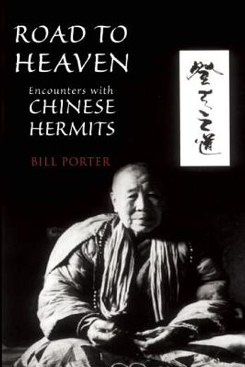 road to heaven,encounters with chinese hermits