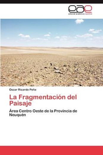la fragmentaci n del paisaje (in Spanish)