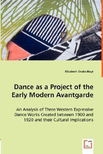 dance as a project of the early modern avantgarde