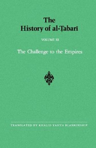 the history of al-tabari,the challenge to the empires
