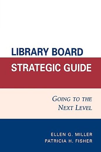 library board strategic guide,going to the next level