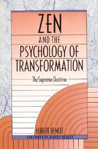 zen and the psychology of transformation,the supreme doctrine (in English)