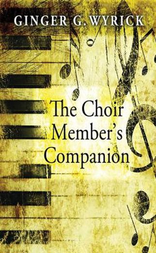 the choir members companion (en Inglés)