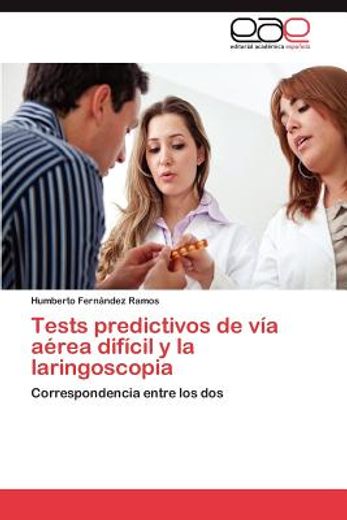tests predictivos de v a a rea dif cil y la laringoscopia (in Spanish)