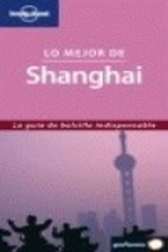 shanghai (lo mejor de) (in Spanish)