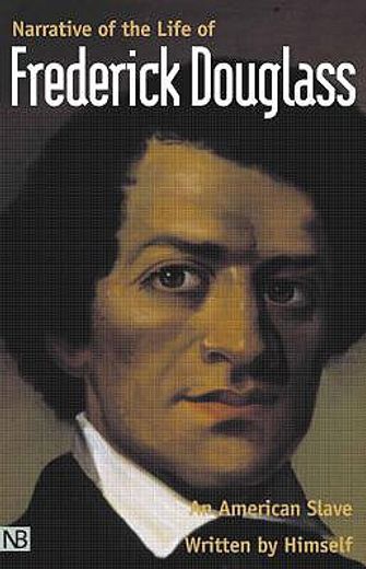 narrative of the life of frederick douglass, an american slave (en Inglés)