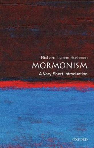 mormonism,a very short introduction (en Inglés)
