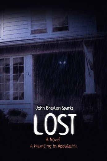 lost,a novel a haunting in appalachia (en Inglés)