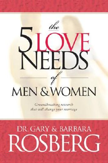 the 5 love needs of men and women (en Inglés)