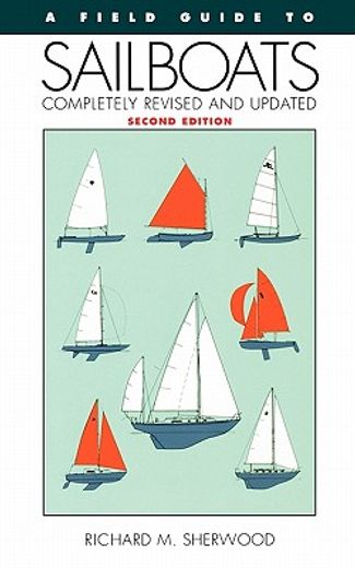 a field guide to sailboats of north america (in English)