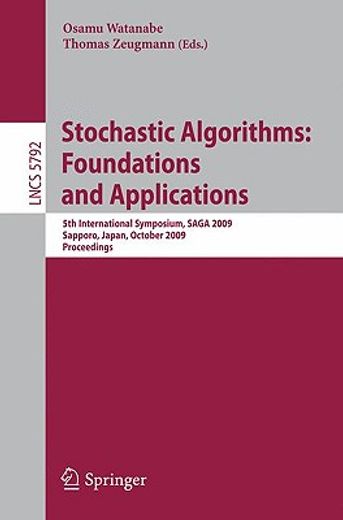 stochastic algorithms,foundations and applications, 5th international symposium, saga 2009 sapporo, japan, october 26-28, (en Inglés)