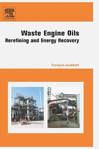 waste engine oils,rerefining and energy recovery