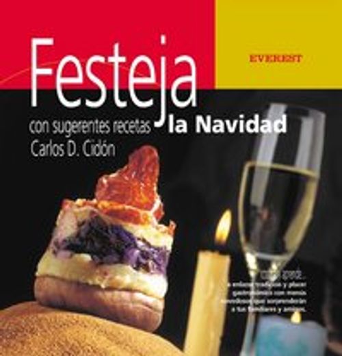 Festeja con sugerentes recetas la Navidad (Cocina y aprende) (in Spanish)
