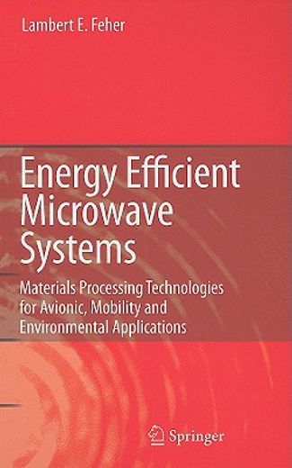 energy efficient microwave systems,materials processing technologies for avionic, mobility and environmental applications