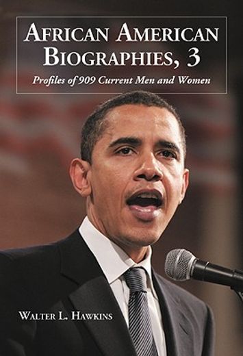 african american biographies 3,profiles of 631 current men and women