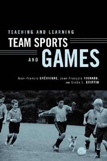 teaching and learning team sports and games