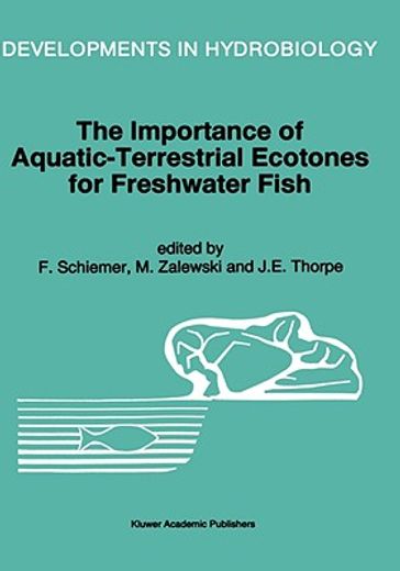 the importance of aquatic-terrestrial ecotones for freshwater fish (en Inglés)