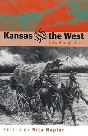 kansas and the west,new perspectives