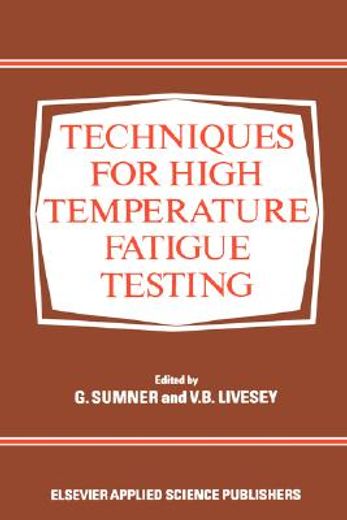 techniques for high temperature fatigue testing (en Inglés)