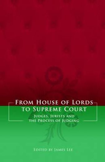 from house of lords to supreme court,judges, jurists and the process of judging