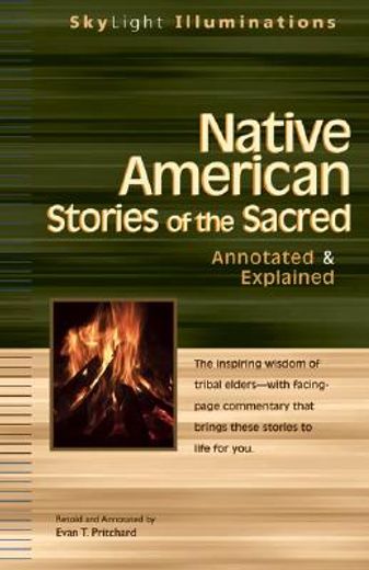 native american stories of the sacred,annotated & explained