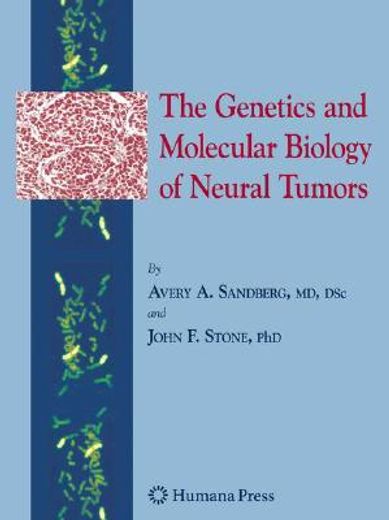 The Genetics and Molecular Biology of Neural Tumors (en Inglés)